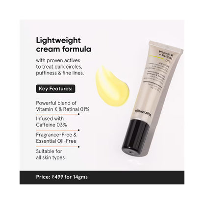 Minimalist Vitamin K + Retinal 01% Under Eye Cream (14 gm)
