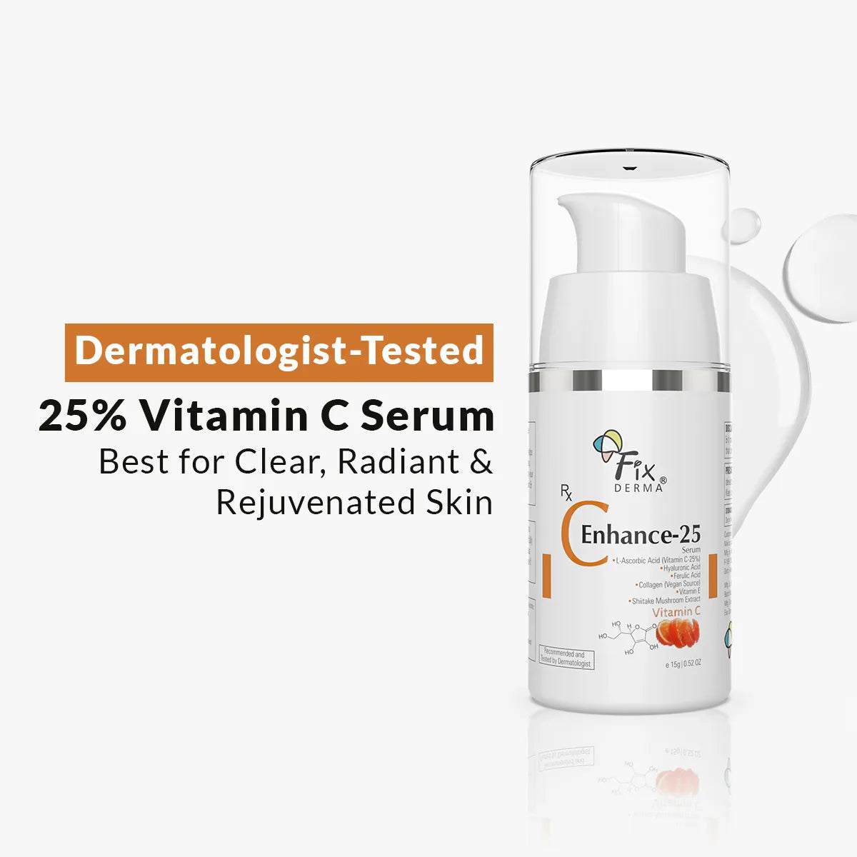 Fix Derma  C Enhance-25 Serum | Purest Form of 25% Vitamin C for A Dewy Glow (15g)