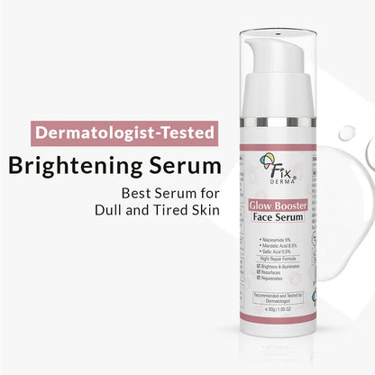 Fix Derma Glow Booster Face Serum | Skin Brightening Face Serum For Dull & Tired skin(30g).