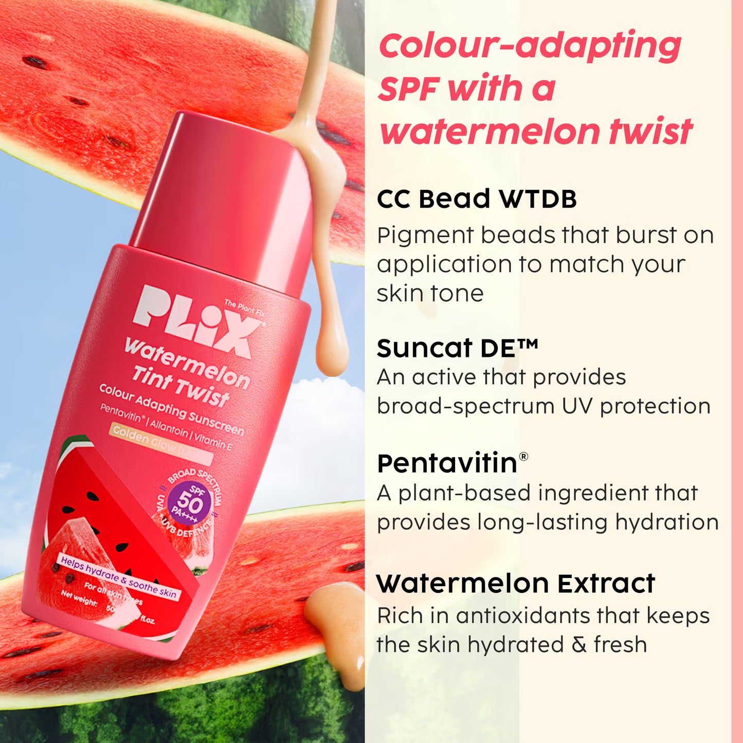 Plix Watermelon Tint Twist Color-Adapting Sunscreen - Medium Sunlit Glow(50ml)